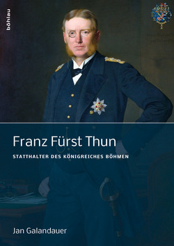Franz Fürst Thun von Galandauer,  Jan