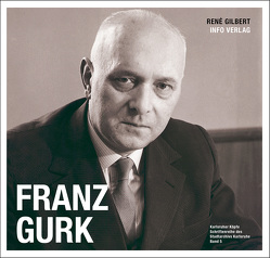Franz Gurk von Gilbert,  René