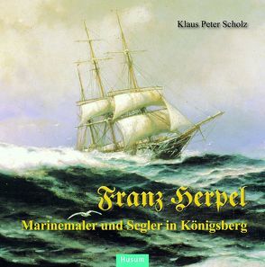 Franz Herpel von Scholz,  Klaus Peter