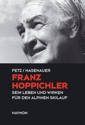 Franz Hoppichler von Fetz,  Friedrich, Hasenauer,  Birgit