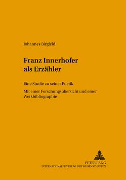Franz Innerhofer als Erzähler von Birgfeld,  Johannes