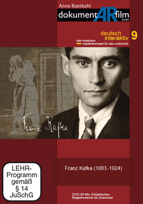 Franz Kafka von Anne Roerkohl,  dokumentARfilm GmbH