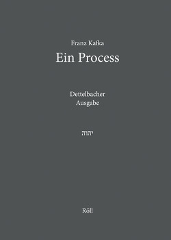 Franz Kafka. Ein Process. von Köhler,  Steffen