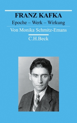 Franz Kafka von Schmitz-Emans,  Monika