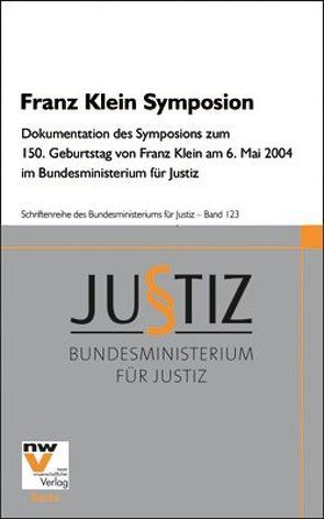 Franz Klein Symposion von Bundesministerium für Justiz