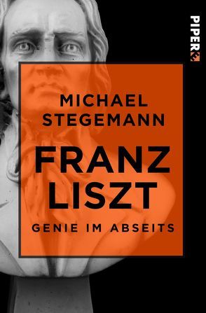 Franz Liszt von Stegemann,  Michael