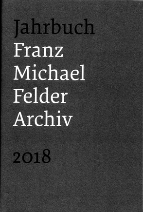 Franz-Michael-Felder-Archiv von Thaler,  Jürgen