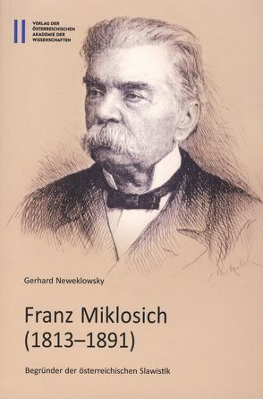 Franz Miklosich (1813-1891) von Neweklowsky,  Gerhard