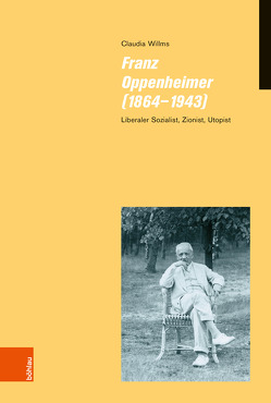 Franz Oppenheimer (1864–1943) von Willms,  Claudia
