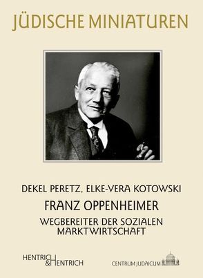 Franz Oppenheimer von Kotowski,  Elke-Vera, Peretz,  Dekel