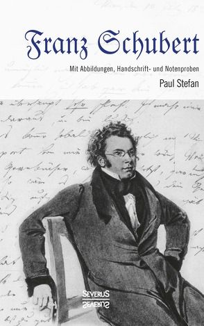 Franz Schubert von Stefan,  Paul