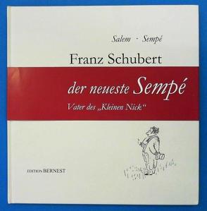 Franz Schubert von Millischer,  Margret, Salem,  Gemma, Sempé,  Jean-Jacques