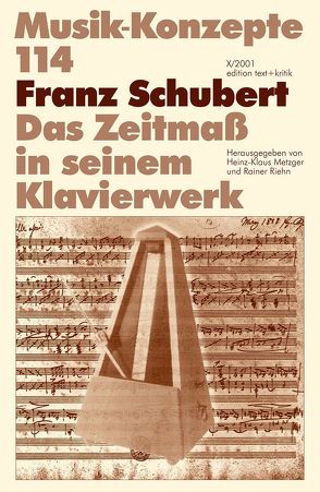 Franz Schubert von Metzger,  Heinz-Klaus, Riehn,  Rainer
