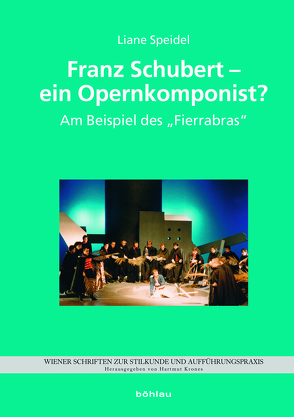 Franz Schubert – ein Opernkomponist? von Speidel,  Liane