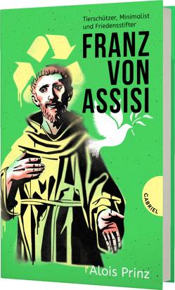 Franz von Assisi von Gobasil, Prinz,  Alois