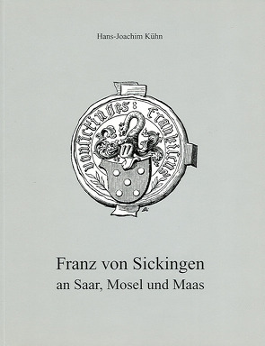 Franz von Sickingen von Kühn,  Hans J
