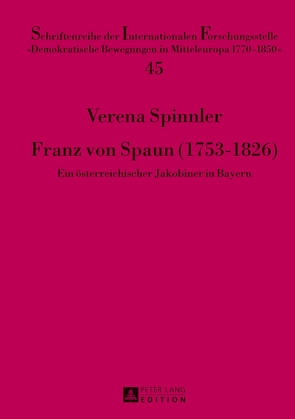 Franz von Spaun (1753-1826) von Spinnler,  Verena