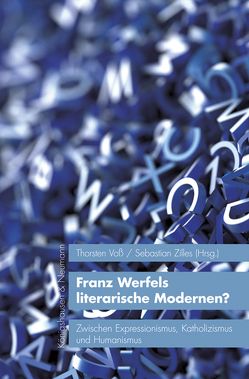 Franz Werfels literarische Modernen? von Voß,  Thorsten, Zilles,  Sebastian