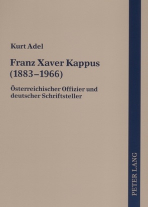 Franz Xaver Kappus (1883-1966) von Adel,  Kurt