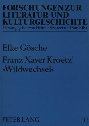 Franz Xaver Kroetz‘ «Wildwechsel» von Gösche,  Elke