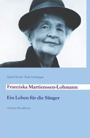 Franziska Martienssen-Lohmann von Gloede,  Sigrid, Grünhagen,  Ruth