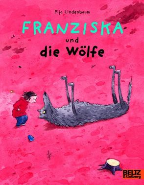 Franziska und die Wölfe von Kicherer,  Birgitta, Lindenbaum,  Pija