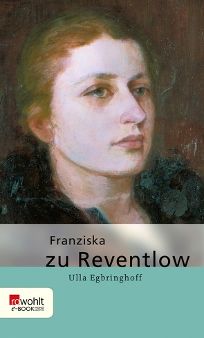 Franziska zu Reventlow von Egbringhoff,  Ulla