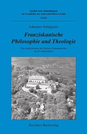 Franziskanische Philosophie und Theologie von Schlageter,  Johannes