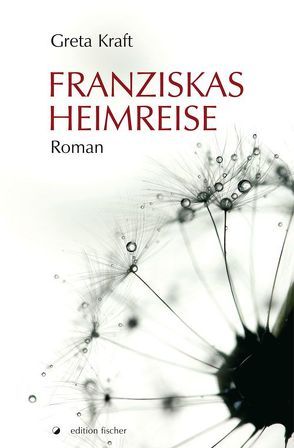 Franziskas Heimreise von Kraft,  Greta