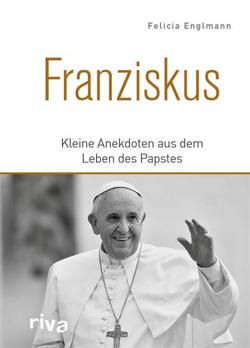 Franziskus von Englmann,  Felicia