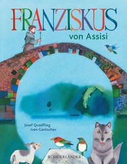 Franziskus von Assisi von Gantschev,  Ivan, Quadflieg,  Josef