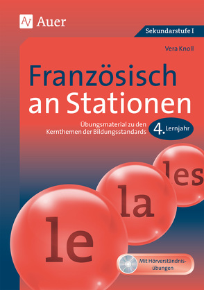 Französisch an Stationen 4. Lernjahr von Knoll,  Vera