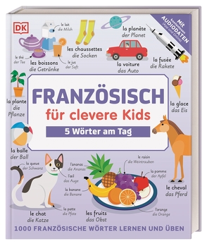 Französisch für clevere Kids – 5 Wörter am Tag