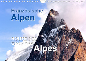 Französische Alpen – Route des Grandes Alpes (Wandkalender 2023 DIN A4 quer) von Feuerer,  Jürgen