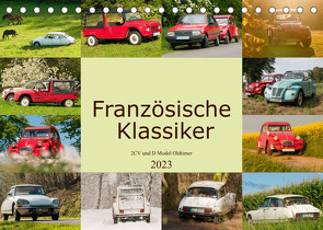 Französische Klassiker – 2CV und D Modell Oldtimer (Tischkalender 2023 DIN A5 quer) von Bölts,  Meike