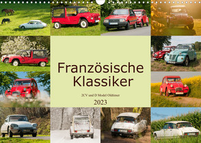 Französische Klassiker – 2CV und D Modell Oldtimer (Wandkalender 2023 DIN A3 quer) von Bölts,  Meike