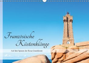 Französische Küstenklänge (Wandkalender 2018 DIN A3 quer) von hetizia