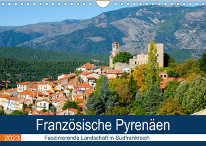 Französische Pyrenäen (Wandkalender 2023 DIN A4 quer) von Voigt,  Tanja