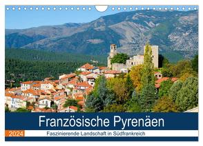 Französische Pyrenäen (Wandkalender 2024 DIN A4 quer), CALVENDO Monatskalender von Voigt,  Tanja