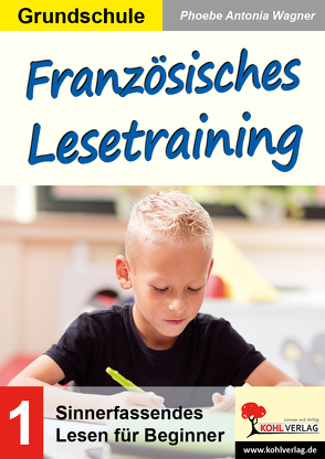 Französisches Lesetraining / Grundschule von Wagner,  Phoebe Antonia