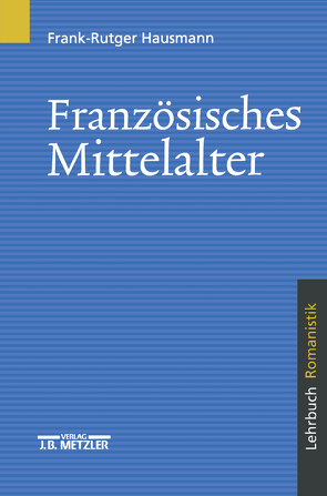 Französisches Mittelalter von Hausmann,  Frank-Rutger