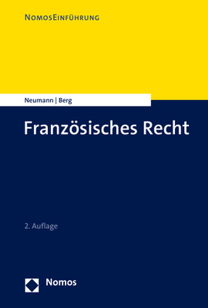 Französisches Recht von Berg,  Oliver, Neumann,  Sybille