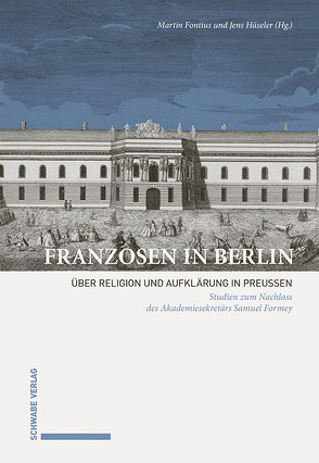 Franzosen in Berlin von Fontius,  Martin, Häseler,  Jens