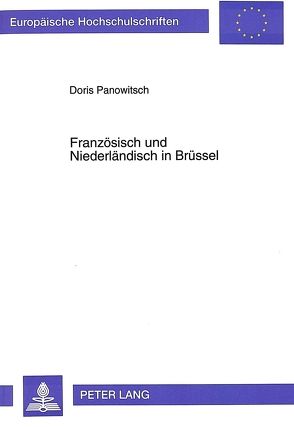 Französisch und Niederländisch in Brüssel von Panowitsch,  Doris
