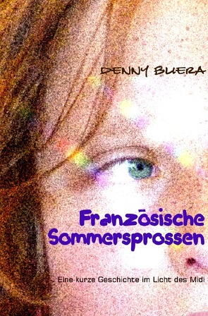 Französische Sommersprossen von Buera,  Denny