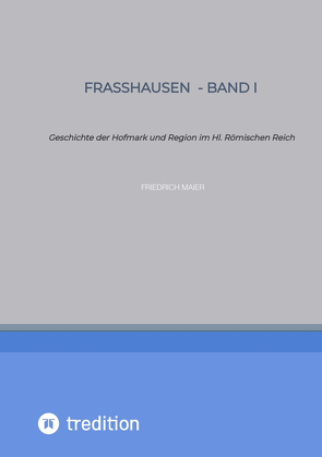 Fraßhausen von Maier,  Friedrich