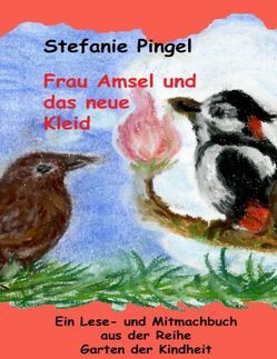 Frau Amsel und das neue Kleid von Pingel,  Stefanie