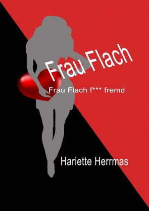 Frau Flach von Herrmas,  Hariette