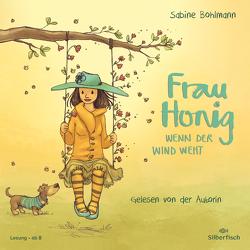 Frau Honig 3: Wenn der Wind weht von Bohlmann,  Sabine