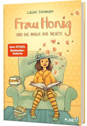 Frau Honig 4: Frau Honig und die Magie der Worte von Bohlmann,  Sabine, Tourlonias,  Joelle